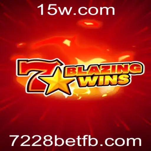 Descubra o Mundo Empolgante de BlazingWins: O Jogo Revolucionário da 7228bet